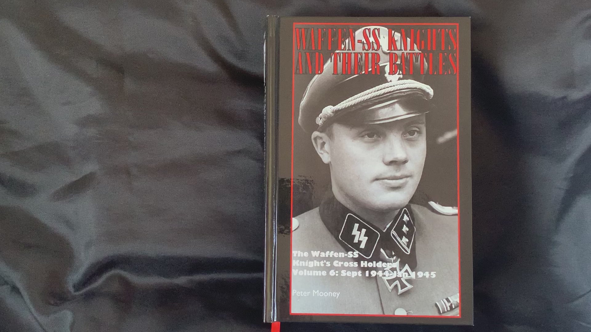 Waffen-SS Knights and their Battles - Volume 6