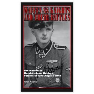 Waffen-SS Knights and their Battles - Volume 5